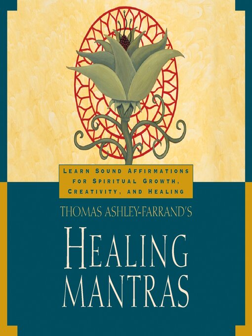 Title details for Thomas Ashley-Farrand's Healing Mantras by Thomas Ashley-Farrand - Available